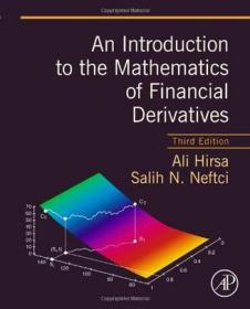 An Introduction to the Mathematics of Financial Derivatives, Third Edition