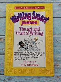 The Princeton Review Writing Smart Junior: The Art and Craft of Writing