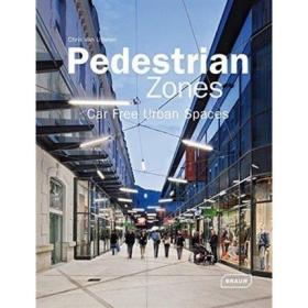 英文原版 Pedestrian Zones: Car Free Urban Spaces 行人区的设计
