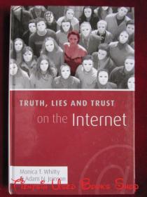 Truth, Lies and Trust on the Internet（英语原版 精装本）互联网上的真相、谎言和信任