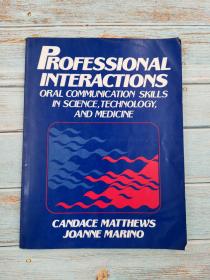 Professional Interactions oral communication skills in science technology and medicine