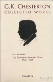 The Collected Works Of G.k. Chesterton: The Illustrated Lond