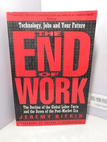 The End of Work: The Decline of the Global Labor Force and the Dawn of the Post-Market Era