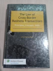 The Law of Cross-Border Business Transactions：Principles， Concepts， Skills（跨境商业交易法：原则、概念及技能）