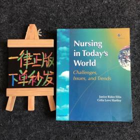 Nursing in Todays World Challenges Issues and Trends