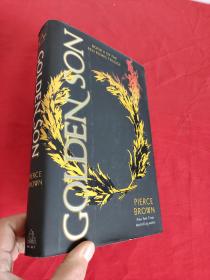 Golden Son: Book 2 of the Red Rising Saga      （小16开，硬精装） 【详见图】
