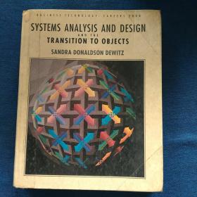 SYSTEMS   ANALYSIS   AND   DESIGN
TRANSITION   TO   OBJECTS
SANDRA  DONALDSON   DEWITZ
系统分析与设计   过渡到对象
