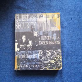 QUEST FOR SECURITY A History of U.S.
Foreign Relations VOLUME II: FROM 1897