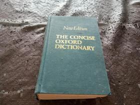 THE CONCISE OXFORD DICTIONARY NEW EDITION 英文原版书
