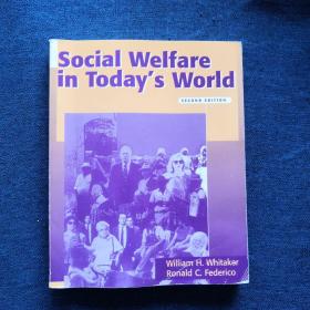 Social Welfare  in Today's World当今世界的社会福利 第二版