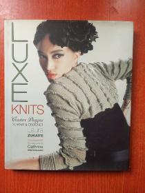 Luxe Knits[豪华针织: 用时装设计的方法来针织和钩针]