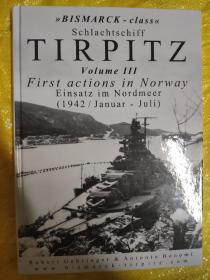 提尔比兹号战列舰III / Schlachtschiff TIRPITZ VOL.III - First actions in Norway 1942 January-July