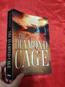 The Diamond Cage   （小16开） 【详见图】