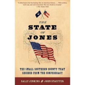 【进口原版】The State of Jones: The Small Southern Count...
