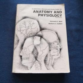 A Laboratory Manual and Study Guide for ANATOMY AND PHYSIOLOGY
Fourth Edition