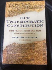 Our Undemocratic Constitution（我们的宪法不民主）