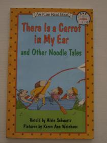 There is a carrot in my ear and other noodle tales