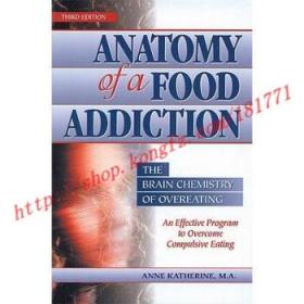 【进口原版】Anatomy of a Food Addiction: The Brain Chemi...
