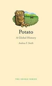 Potato /Andrew F. Smith Reaktion Books