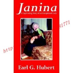 【进口原版】Janina: A Captivating Story of an Exceptiona...