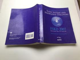 FUZZY SYSTEMS AND KNOWLEDGE DISCOWERY FSKD 2007