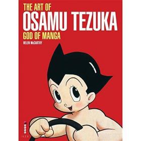 The Art Of Osamu Tezuka /Helen Mccarthy Ilex