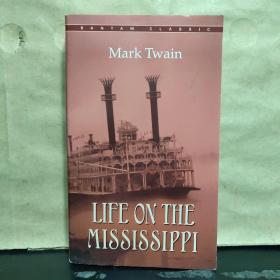 LIFE ON THE MISSISSIPPI（Authorized Edition）英文原版