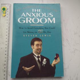 The COMPLETE GUIDE FOR THE ANXIOUS GROOM