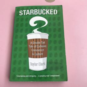 Starbucked:ADoubleTallTaleofCaffeine,CommerceandCulture【实物拍照现货正版】