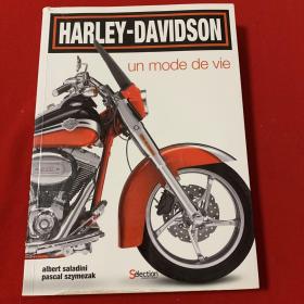 Harley Davidson: A way of life哈雷·戴維森摩托車：一種生活方式(一百周年紀念版)   英文原版