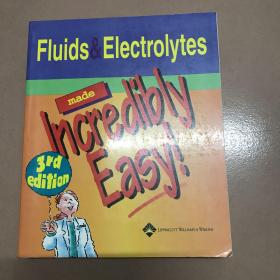 Fluids and Electrolytes Made Incredibly Easy!