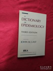 A DICTIONARY OF EPIDEMIOLOGY THIRD EDITION