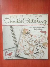 Doodle Stitching [涂鸦刺绣：新鲜和趣味的拼接入门]