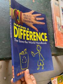 Making a Difference: The Save the World Handbook (Really Useful Handbooks)
