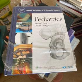 Master Techniques in Orthopaedic Surgery: Pediatrics[掌握骨外科手术技巧：儿科]