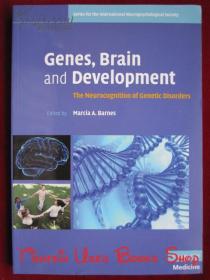 Genes, Brain and Development: The Neurocognition of Genetic Disorders（Series for the International Neuropsychological Society）基因、大脑和发育：遗传性疾病的神经认知（国际神经心理学会丛书 英语原版 平装本）