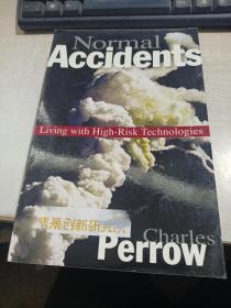 Normal Accidents：Living with High-Risk Technologies