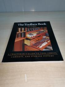 The Toolbox Book: A Craftsman's Guide to Tool Chests, Cabinets and Storage Systems   工具箱书:工具箱、橱柜和存储系统  工匠指南