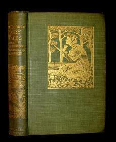 稀缺， A Book of Fairy Tales retold 《古尔德的童话故事》亚瑟·约瑟夫·加斯金精美的插图，1894年出版，精装