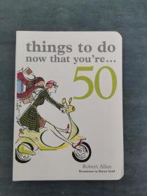 Things to Do Now That Youre 50