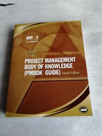 A Guide to the Project Management Body of Knowledge (PMBOK Guide) (Fourth Edition)