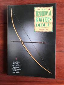 The Traditional Bowyers Bible, Volume One