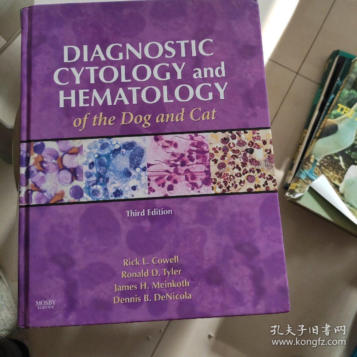 Diagnostic Cytology And Hematology Of The Dog And Cat狗和猫细胞学及血液学诊断 孔夫子旧书网