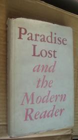P aradise Lost and the Modern Reader 英文原版 布面精装+书衣 20开 稀见 内容好