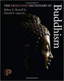 The Princeton Dictionary of Buddhism 普林斯顿佛教字典
