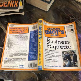 The Complete Idiot's Guide to Business Etiquette