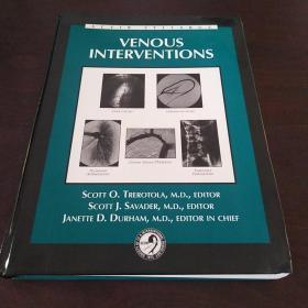 VENOUS INTERVENTIONS（静脉干预，16开，硬精装，一厚册）