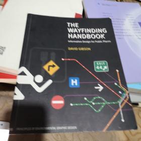 The Wayfinding Handbook：Information Design for Public Places寻路手册：公共场所信息设计
