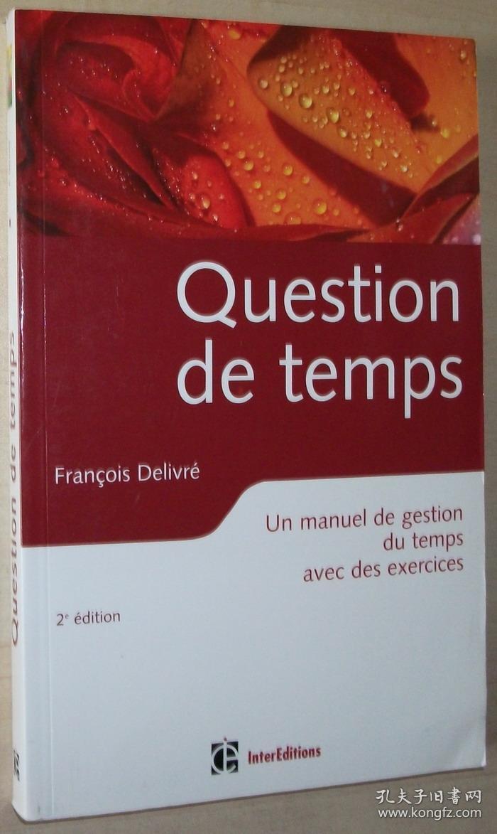 法语原版书 question de temps : un manuel de gestion du temps