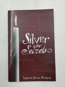 Silver is for Secrets